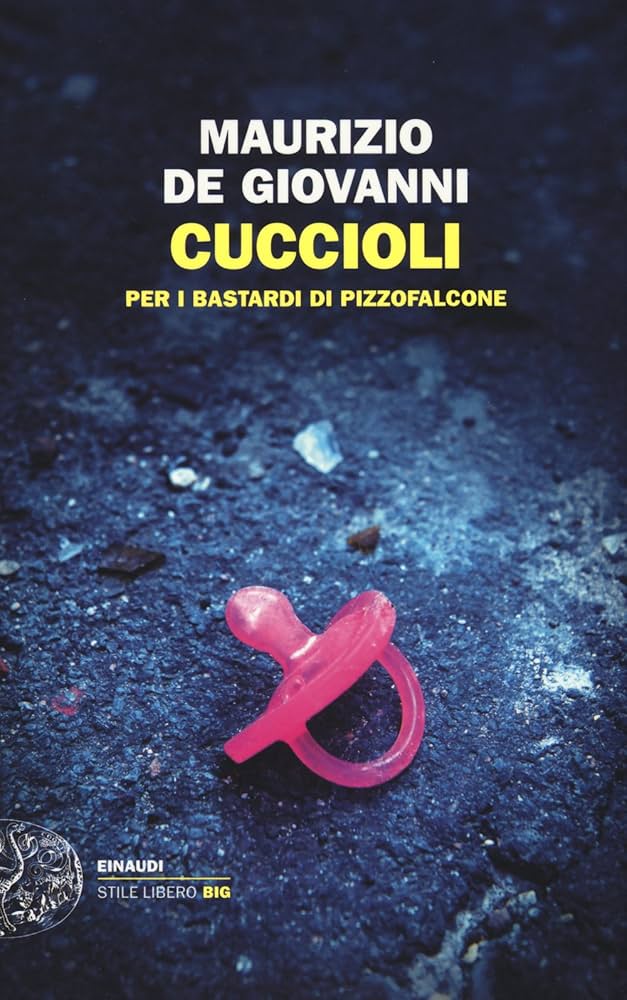 Maurizio De Giovanni: Cuccioli (Italian language, 2015)