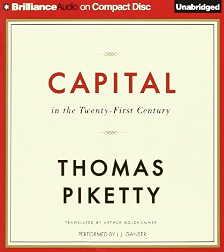 Thomas Piketty, Arthur Goldhammer: Capital in the Twenty-First Century (AudiobookFormat, Brilliance Audio)