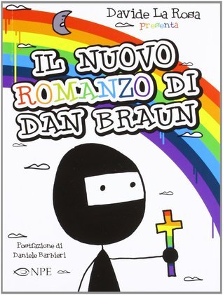Davide La Rosa: Il nuovo romanzo di Dan Braun (GraphicNovel, Italiano language, 2012, Nicola Pesce Editore)