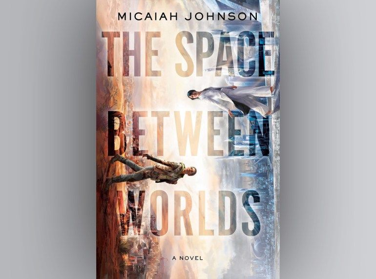 Micaiah Johnson: The Space Between Worlds (2020)