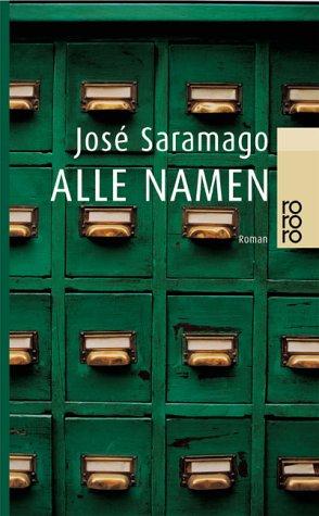 José Saramago: Alle Namen (Paperback, German language, Rowohlt Taschenbuch Verlag GmbH)