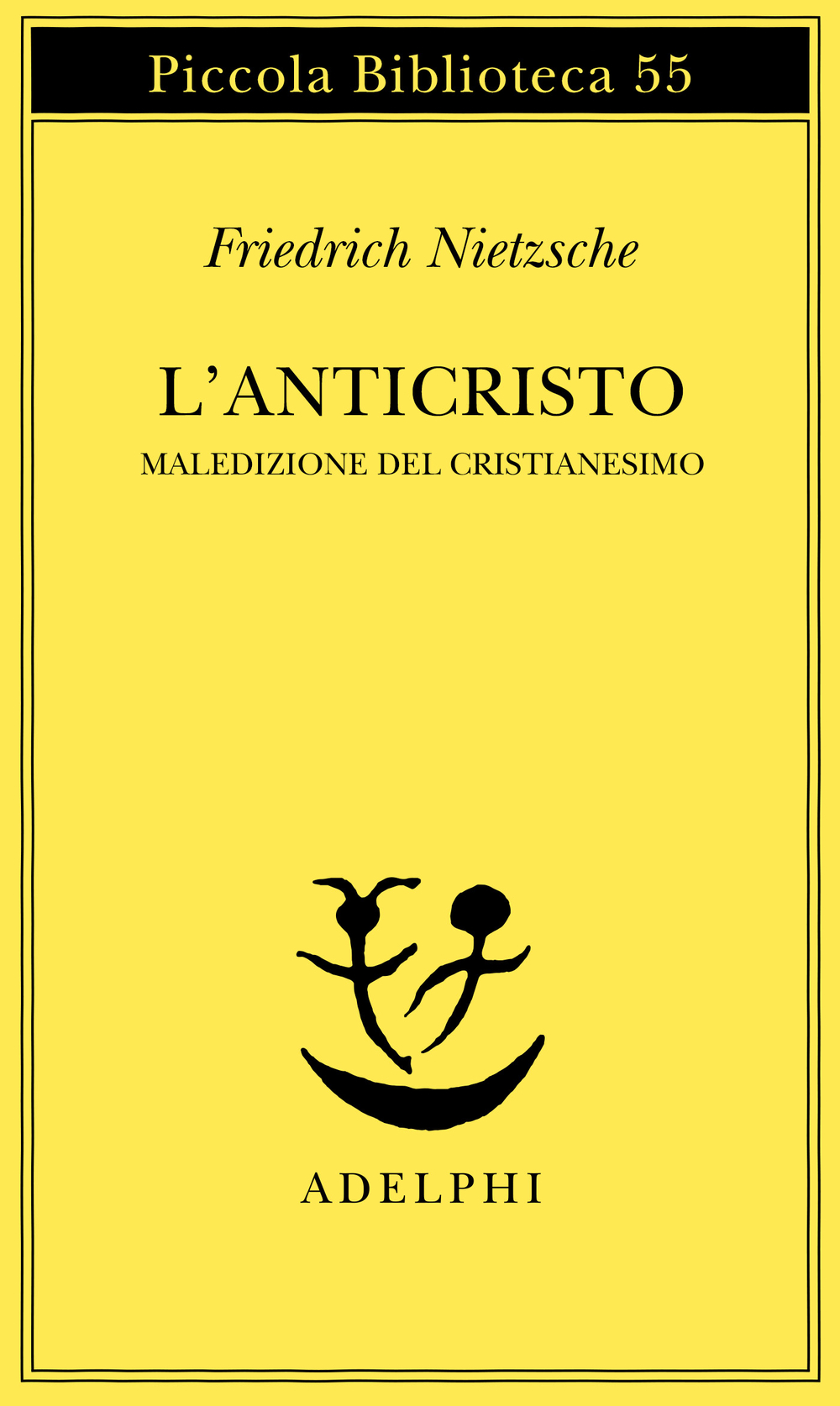 Friedrich Nietzsche: L'anticristo (Italian language, 1977, Adelphi)