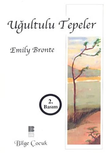 Emily Brontë: Ugultulu Tepeler (Paperback, 2017, Bilge Kültür Sanat)