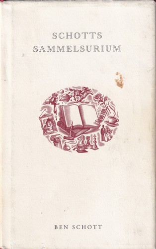 Ben Schott: Schotts Sammelsurium (Hardcover, German language, 2004, Bloomsbury Berlin)