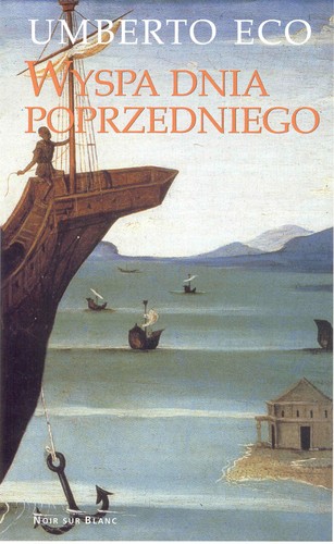 Umberto Eco: Wyspa dnia poprzedniego (EBook, Polish language, 2014, Noir sur Blanc)