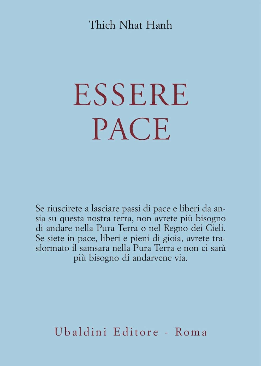 Thích Nhất Hạnh: Essere pace (Astrolabio Ubaldini)