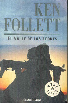 Ken Follett: El Valle De Los Leones / Lie Down With Lions (Paperback, Spanish language)