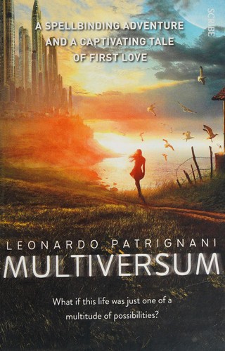 Leonardo Patrignani: Multiversum (2014, Scribe Publications)