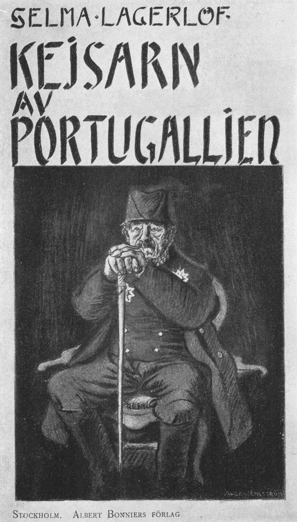 Selma Lagerlöf: Kejsarn av Portugallien (Swedish language, 1914)
