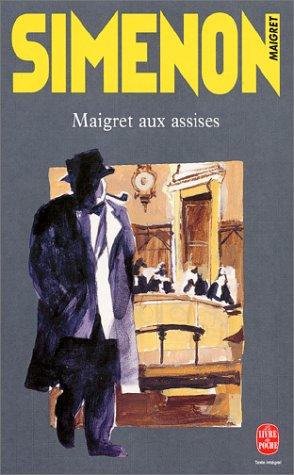 Georges Simenon: Maigret aux assises (Paperback, French language, 2001, Le Livre de Poche)