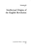 Christopher Hill: Intellectual origins of the English Revolution (1980, Clarendon Press, Oxford University Press)