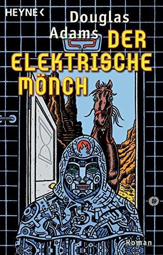 Douglas Adams, Benito Gómez Ibáñez: Der elektrische Mönch (German language, 2001)