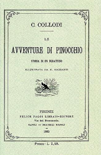 Carlo Collodi: Le avventure di Pinocchio. Storia di un burattino (rist. anast. 1883) (Italian language, 2002)