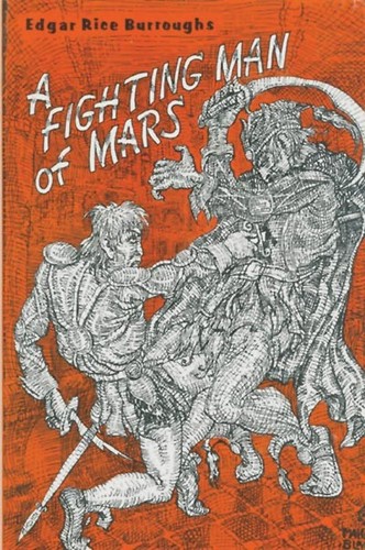 Edgar Rice Burroughs: A fighting man of Mars (Hardcover, 1962, Canaveral Press)