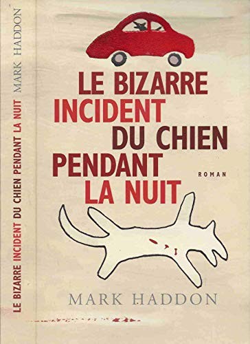 Haddon Mark: Het wonderbaarlijke voorval met de hond in de nacht. [The Curious Incident of the Dog in the Night-Time] by Mark Haddon. Dutch language. 2004. (Paperback, France loisirs)