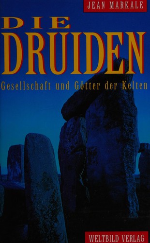 Jean Markale: Die Druiden (German language, 1996, Weltbild-Verl.)