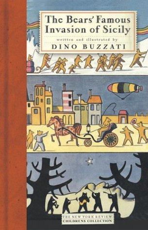 Dino Buzzati: The bears' famous invasion of Sicily (2003, New York Review Books)