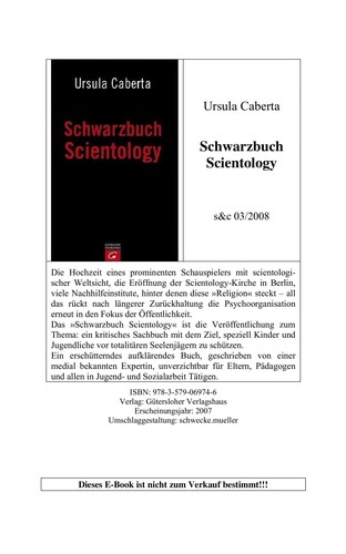 Ursula Caberta: Schwarzbuch Scientology (German language, 2007, Gütersloher Verlagshaus)