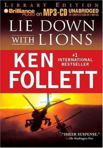 Ken Follett: Lie Down with Lions (AudiobookFormat, Brilliance Audio on MP3-CD Lib Ed)