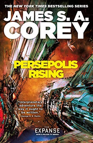 James S.A. Corey: Persepolis Rising (The Expanse Book 7) (Orbit)