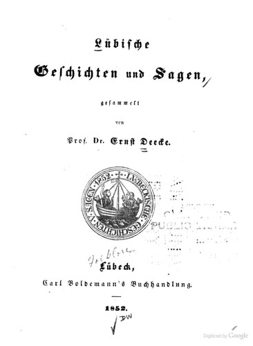 Etnst Deecke: Lübische Geschichten und Sagen (1852, Carl Boldemann)