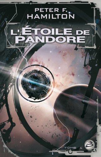 Peter F. Hamilton: L'Étoile de Pandore (French language, 2005, Bragelonne)