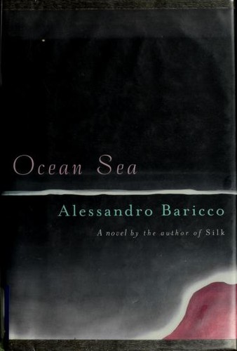 Alessandro Baricco: Ocean Sea (Hardcover, 1999, Alfred A. Knopf)