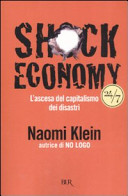 Naomi Klein: Shock Economy (Paperback, Italiano language, 2008, BUR)