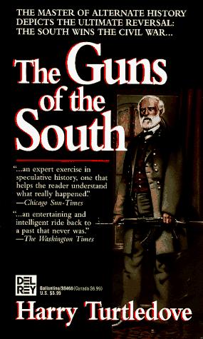 Harry Turtledove: The Guns of the South (Paperback, Del Rey)