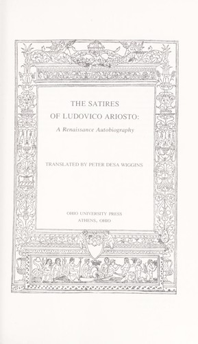 Lodovico Ariosto: The satires of Ludovico Ariosto (1976, Ohio University Press)