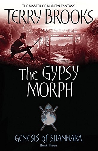 Terry Brooks, Phil Gigante: The Gypsy Morph (2008, Orbit)