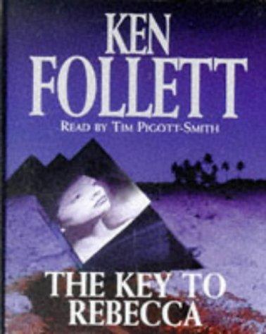 Ken Follett: The Key to Rebecca (AudiobookFormat, Macmillan Audio Books)