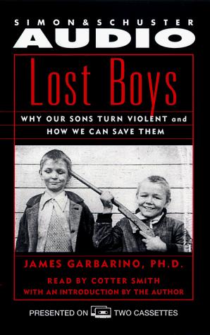 James Garbarino: Lost Boys (AudiobookFormat, Simon & Schuster Audio)