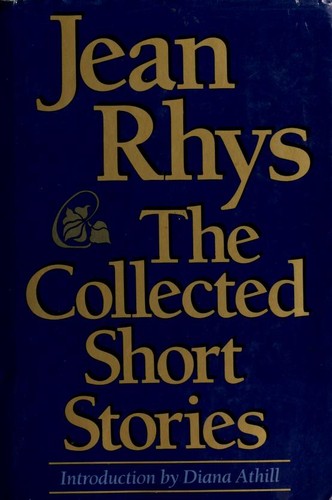 Jean Rhys: The Collected Short Stories (Hardcover, 1987, W. W. Norton & Company, W.W. Norton)