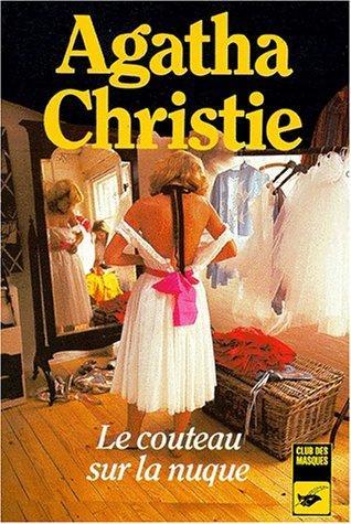 Agatha Christie: Le couteau sur la nuque (French language, 1976, Editions du Masque)