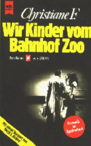 Christiane Felscherinow: Wir Kinder Von Bahnhof Zoo (Paperback, German language, 1999, Wilhelm Heyne Verlag GmbH & Co KG)