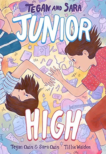 Tegan Quin, Sara Quin, Tillie Walden: Tegan and Sara (2023, Farrar, Straus & Giroux, Farrar, Straus and Giroux (BYR))