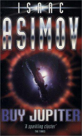 Isaac Asimov: Buy Jupiter (Paperback, Gollancz)