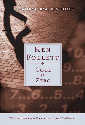 Ken Follett: Code to Zero (NAL Trade)