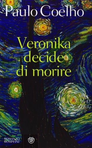 Paulo Coelho: Veronika Decide Di Morire (Letteraria) (Hardcover, Italian language, Bompiani, Fabbri - RCS Libri, Brand: Bompiani)