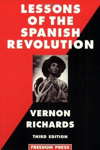 Vernon Richards: Lessons Of The Spanish Revolution (Paperback, Freedom Press)