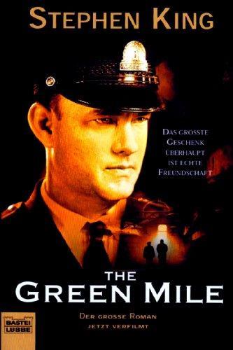 Stephen King, King, Stephen: The Green Mile (German language, 2000, Bastei Lübbe)