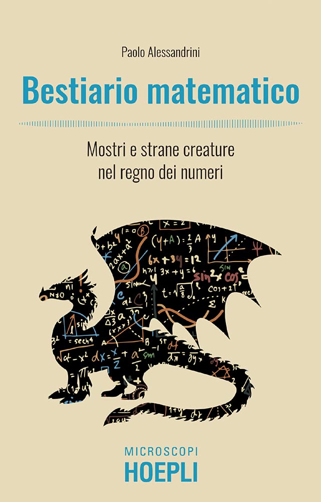 Alessandrini Paolo: Bestiario matematico (EBook, Italiano language, 2021, Hoepli)