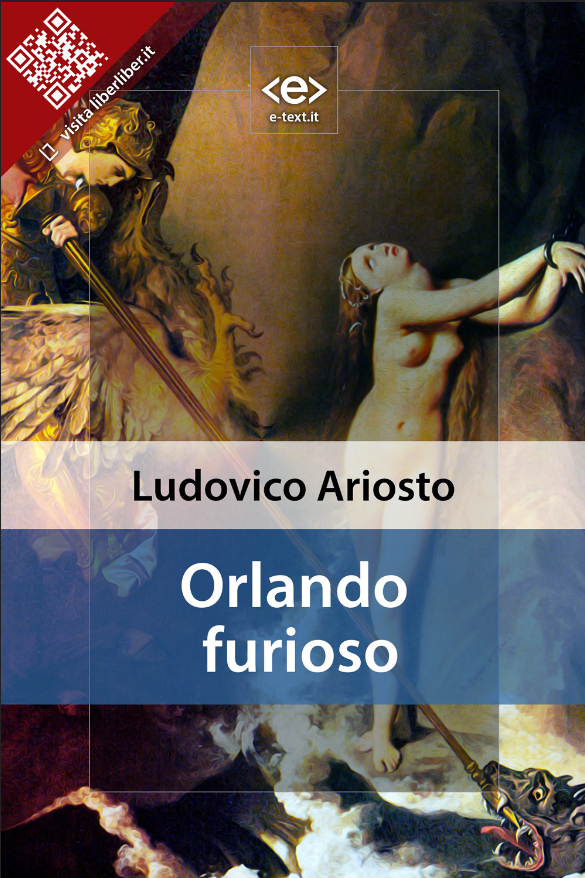 Ludovico Ariosto: Orlando Furioso (EBook, Italian language, 1992, Liber Liber)