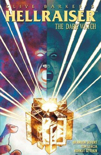 Brandon Seifert, Tom Garcia, Clive Barker, Korkut Oztekin: Clive Barker's Hellraiser: The Dark Watch Vol. 2