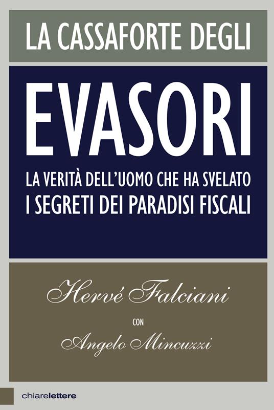 Hervé Falciani: La cassaforte degli evasori (Paperback, Italian language, 2024, Chiarelettere)