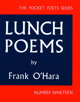 Frank O'Hara: Lunch Poems (Pocket Poets Series: No. 19) (1964, City Lights Books)