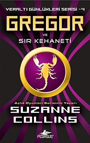 Suzanne Collins: Gregor ve Sir Kehaneti (Paperback, Pegasus)