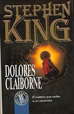 King, Stephen: Dolores Claiborne (Spanish language, 1993, Ediciones B, Ediciones B.)