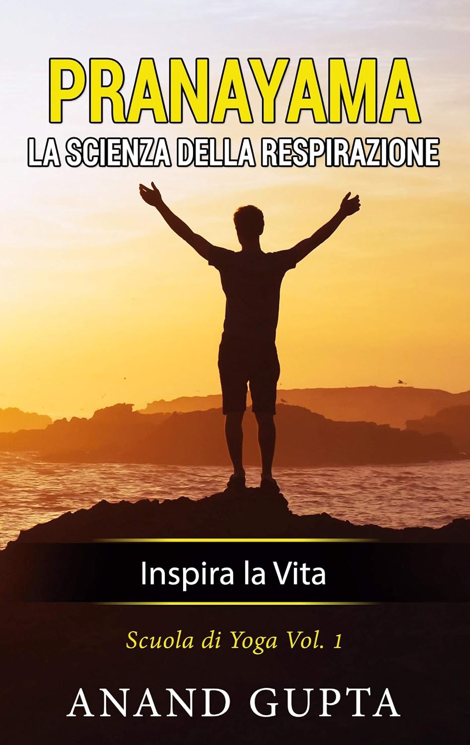 Anand Gupta: Pranayama: La Scienza della Respirazione (EBook, Italian language, Books on Demand)